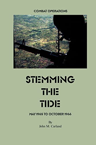 9781931641241: Stemming the Tide: Combat Operations May 1965 to October 1966 (United States Army in Vietnam)