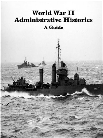 Imagen de archivo de World War II Administrative Histories a la venta por Lucky's Textbooks