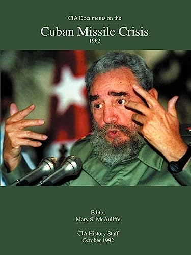 9781931641661: CIA Documents on the Cuban Missile Crisis 1962