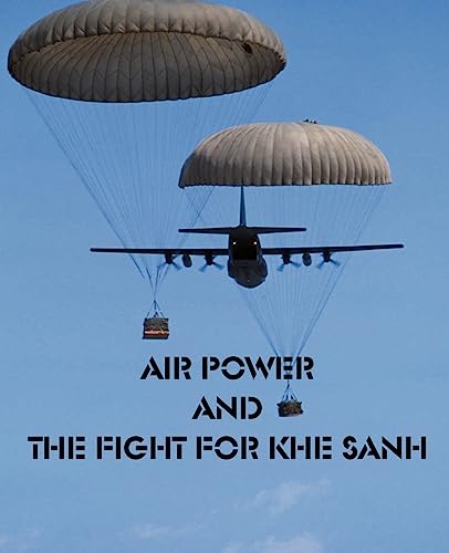 Beispielbild fr Air Power and the fight for Khe Sanh zum Verkauf von Lucky's Textbooks