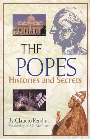 Beispielbild fr The Popes : Histories and Secrets zum Verkauf von Better World Books