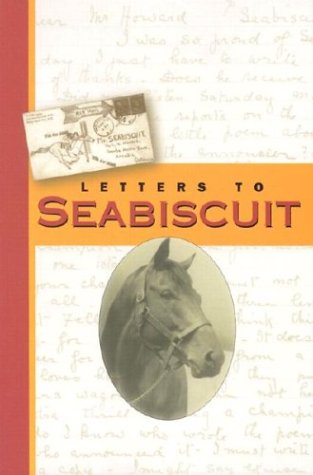 Beispielbild fr Letters to Seabiscuit zum Verkauf von SecondSale