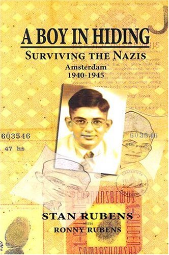 Beispielbild fr A Boy in Hiding: Surviving the Nazis Amsterdam 1940-1945 zum Verkauf von Wonder Book