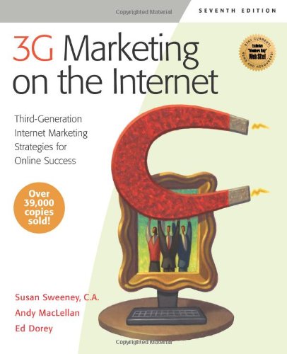 Imagen de archivo de 3G Marketing on the Internet: Third Generation Internet Marketing Strategies for Online Success a la venta por Wonder Book