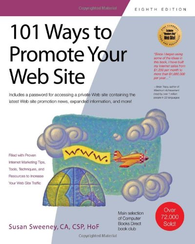 Beispielbild fr 101 Ways to Promote Your Web Site zum Verkauf von Better World Books