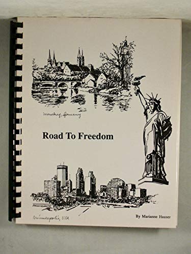 9781931646093: Road to Freedom: From East Germany to Minneapolis,