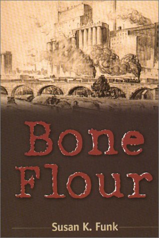 Stock image for Bone Flour for sale by Murderers' Row