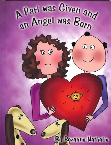 Stock image for A Part Was Given and an Angel Was Born for sale by Front Cover Books