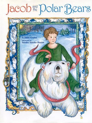 Stock image for Jacob and the Polar Bears for sale by HPB Inc.