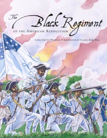 Beispielbild fr The Black Regiment of the American Revolution zum Verkauf von BooksRun