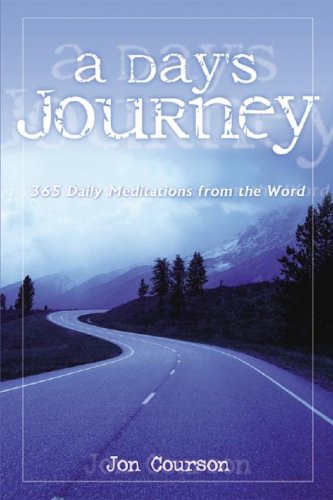Stock image for A Day's Journey: 365 Daily Meditations from the Word for sale by Books of the Smoky Mountains