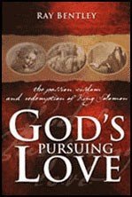 Stock image for God's Pursuing Love: The Passion, Wisdom, and Redemption of King Solomon for sale by Front Cover Books
