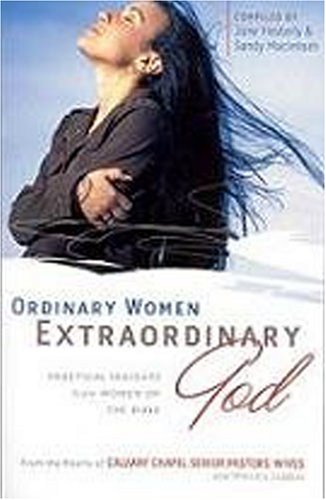 Stock image for Ordinary Women Extraordinary God: Practical Insights from Women of the Bible for sale by Jenson Books Inc