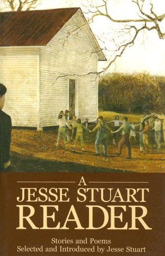 Imagen de archivo de A Jesse Stuart Reader: Stories And Poems a la venta por Front Cover Books