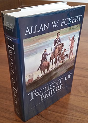 Stock image for Twilight of Empire (Winning of America Series) for sale by HPB Inc.