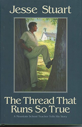 Imagen de archivo de The Thread That Runs So True a la venta por Books of the Smoky Mountains