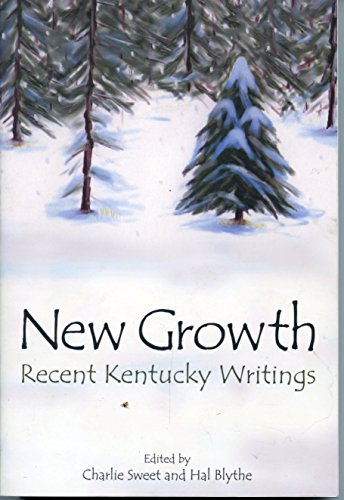 Stock image for New Growth Recent Kentucky Writings for sale by Half Price Books Inc.