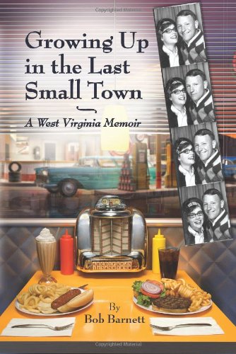 Beispielbild fr Growing Up in the Last Small Town zum Verkauf von ThriftBooks-Dallas
