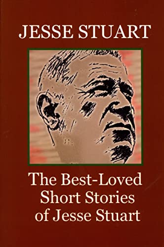 9781931672658: The Best-Loved Short Stories of Jesse Stuart