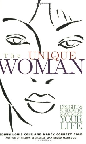 Imagen de archivo de Unique Woman: Insight & Wisdom to Maximize Your Life a la venta por ThriftBooks-Atlanta