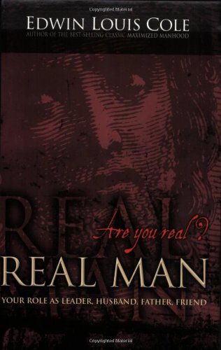 Imagen de archivo de Real Man (Ed Cole Classic) a la venta por SecondSale
