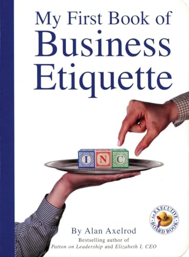 Beispielbild fr My First Book of Business Etiquette (Executive Board Book) zum Verkauf von Wonder Book