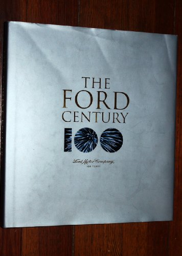 Stock image for The Ford Century : Ford Motor Company and the Innovations that Shaped the World by Russ Banham (2002-05-04) for sale by Books From California