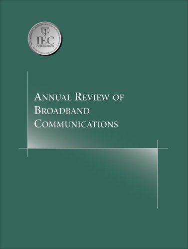 Stock image for Annual Review of Broadband Communications: v. 1 (Annual Review Series) for sale by Bestsellersuk