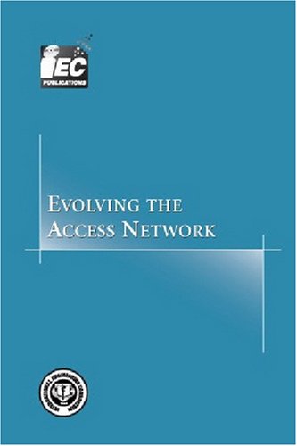 Stock image for Evolving the Access Network for sale by Phatpocket Limited