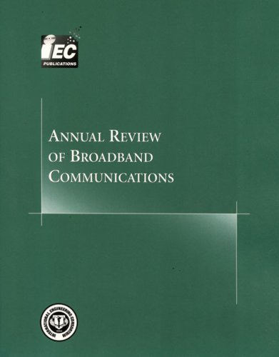 Stock image for Annual Review of Broadband Communications: v. 2 (Annual Review Series) for sale by Bestsellersuk