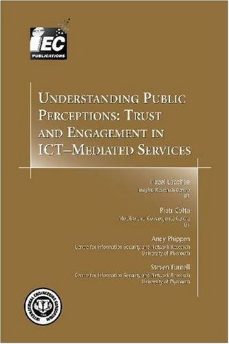 Stock image for Understanding Public Perceptions: Trust and Engagement in ICT-Mediated Services for sale by dsmbooks