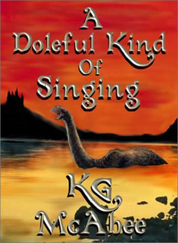 A Doleful Kind of Singing (9781931696531) by McAbee, K.G.