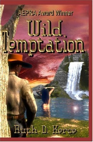 Wild Temptation (9781931696951) by Kerce, Ruth D.