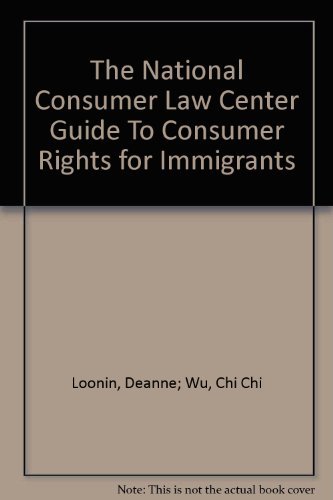 Imagen de archivo de Guide to Consumer Rights for Immigrants a la venta por Ergodebooks
