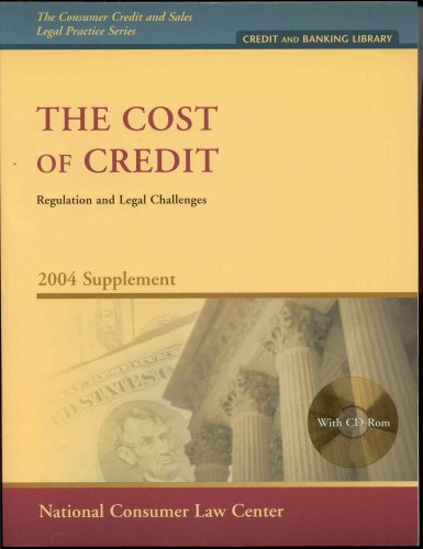 The Cost of Credit Regulation and Legal Challenges 2004 Supplement (Credit and Banking Library) (9781931697576) by Elizabeth Renuart; Carolyn Carter