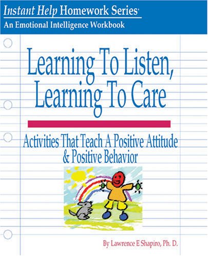 9781931704083: Learning to Listen, Learning to Care