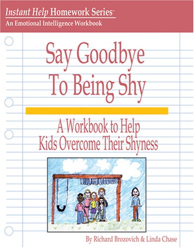 Stock image for Say Goodbye To Being Shy for sale by ThriftBooks-Atlanta