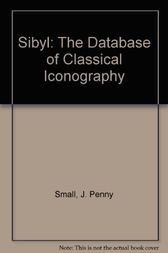 9781931707107: Sibyl: The Database of Classical Iconography
