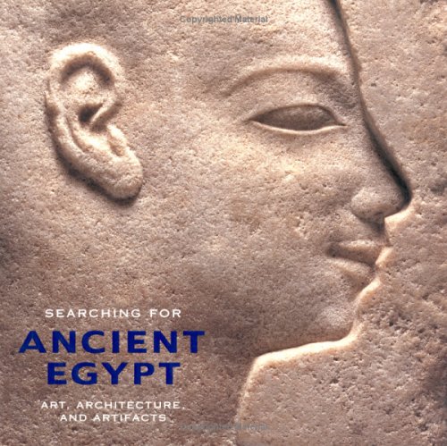 Imagen de archivo de Searching for Ancient Egypt Art, Architecture, and Artifacts from the University of Pennsylvania Museum of Archaeology and Anthropology a la venta por Chequamegon Books