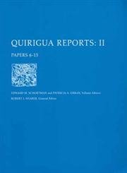 Stock image for Quirigua Reports, Volume II: Papers 6-15 (University Museum Monograph) for sale by Powell's Bookstores Chicago, ABAA