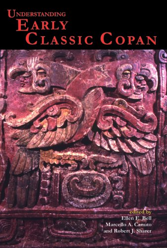 Stock image for Understanding Early Classic Copan for sale by Better World Books