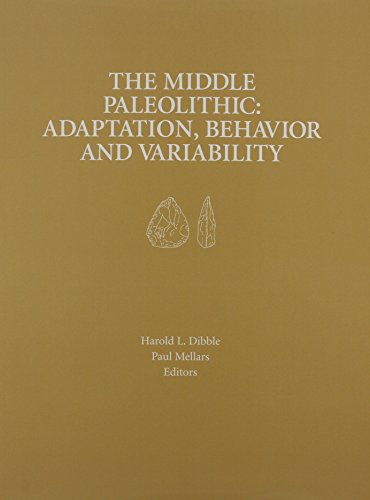 Imagen de archivo de The Middle Paleolithic: Adaptation, Behavior, and Variability a la venta por Solr Books