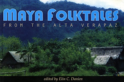 Stock image for Maya Folktales from the Alta Verapaz for sale by Wonder Book