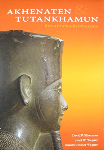 Imagen de archivo de Akhenaten and Tutankhamun: Revolution and Restoration a la venta por SecondSale