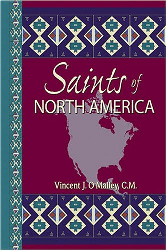 Beispielbild fr Saints of North America zum Verkauf von Wonder Book
