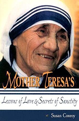 Imagen de archivo de Mother Teresa's Lessons of Love and Secrets of Sanctity a la venta por Gulf Coast Books