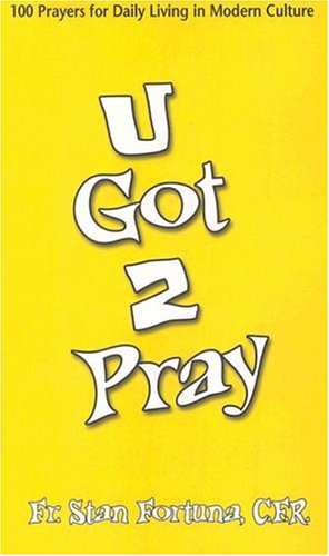 Stock image for U Got 2 Pray for sale by Goldstone Books