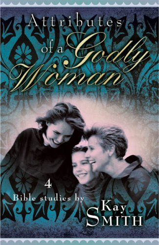 Imagen de archivo de Attributes of a Godly Woman Study Guide a la venta por -OnTimeBooks-