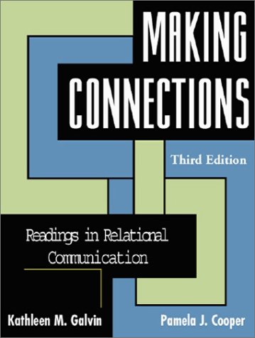 Imagen de archivo de Making Connections: Readings in Relational Communication a la venta por Wonder Book