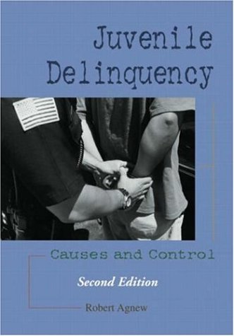 9781931719223: Juvenile Delinquency: Causes and Control